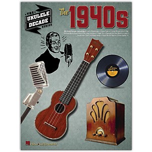 Hal Leonard The 1940s (The Ukulele Decade Series) Ukulele Songbook