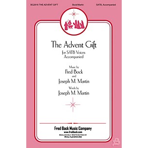 Fred Bock Music The Advent Gift SATB arranged by Joseph M. Martin