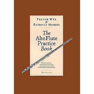 Novello The Alto Flute Practice Book Music Sales America Series Written by Trevor Wye