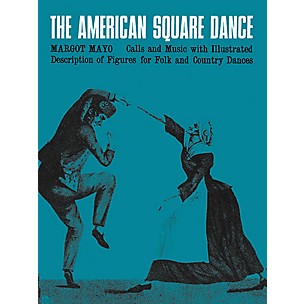 Oak Archives The American Square Dance Music Sales America Series Softcover