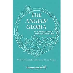 Shawnee Press The Angels' Gloria (Incorporating Gloria) 2-Part composed by Berta Poorman