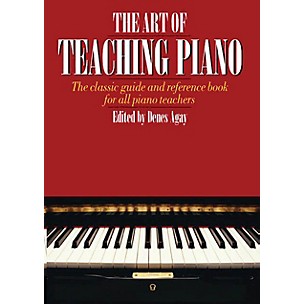 Music Sales The Art of Teaching Piano Yorktown Series Softcover Written by Denes Agay