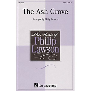 Hal Leonard The Ash Grove 2-Part arranged by Philip Lawson