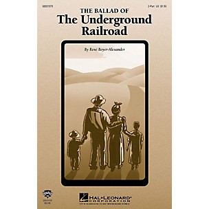 Hal Leonard The Ballad of the Underground Railroad ShowTrax CD Composed by Rene Boyer