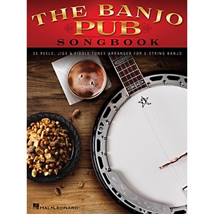 Hal Leonard The Banjo Pub Songbook (35 Reels, Jigs & Fiddle Tunes Arranged for 5-String Banjo) Banjo Series Softcover