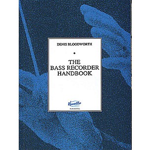 Novello The Bass Recorder Handbook Music Sales America Series Written by Denis Bloodworth