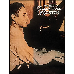 Hal Leonard The Best Of Jelly Roll Morton arranged for piano solo