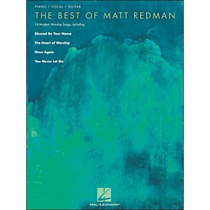 Hal Leonard The Best Of Matt Redman arranged for piano, vocal, and guitar (P/V/G)