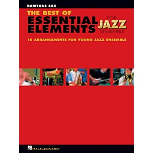 Hal Leonard The Best of Essential Elements for Jazz Ensemble - Baritone Sax