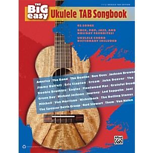 Alfred The Big Easy Ukulele TAB Songbook