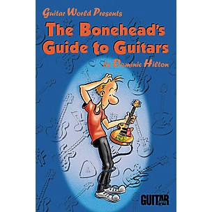 Hal Leonard The Bonehead's Guide to Guitars Book