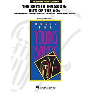 Hal Leonard The British Invasion: Hits of the 60s - Young Concert Band Level 3 by Johnnie Vinson