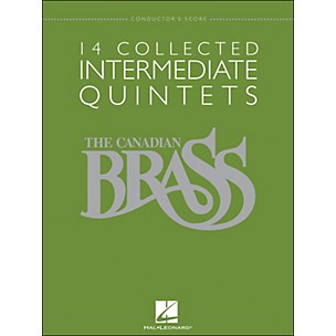 Hal Leonard The Canadian Brass: 14 Collected Intermediate Quintets - Conductor's Score - Br Quintet