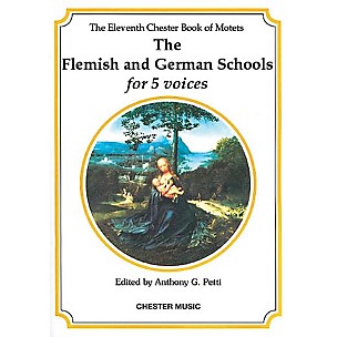 CHESTER MUSIC The Chester Book of Motets - Volume 11 (The Flemish and German Schools for 5 Voices) SSATB