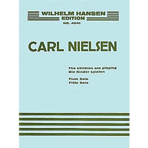 Wilhelm Hansen The Children Are Playing (Flute Solo) Music Sales America Series Softcover