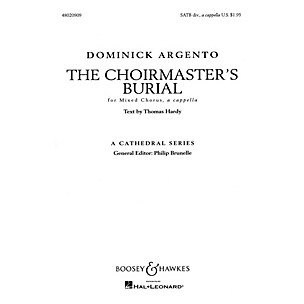 Boosey and Hawkes The Choirmaster's Burial (A Cathedral Series) SATB A Cappella composed by Dominick Argento
