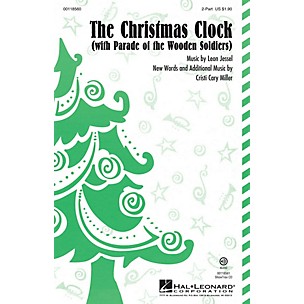 Hal Leonard The Christmas Clock (with Parade of the Wooden Soldiers) ShowTrax CD Composed by Cristi Cary Miller