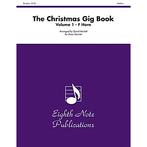 Alfred The Christmas Gig Book Volume 1 Brass Quintet French Horn