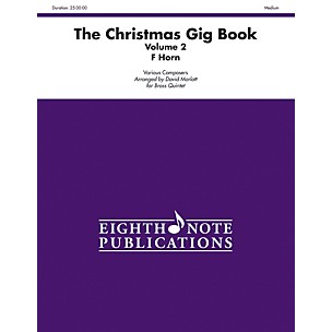 Alfred The Christmas Gig Book Volume 2 Brass Quintet French Horn
