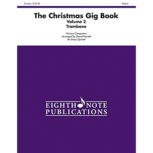 Alfred The Christmas Gig Book Volume 2 Brass Quintet Trombone