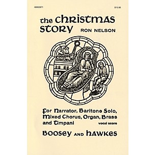 Boosey and Hawkes The Christmas Story (Vocal Score) SATB composed by Ron Nelson