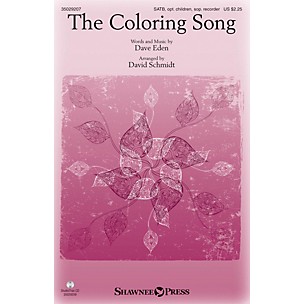 Shawnee Press The Coloring Song SATB arranged by David Schmidt