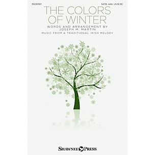 Shawnee Press The Colors of Winter SATB W/ CELLO composed by Traditional Irish Melody