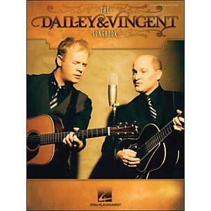 Hal Leonard The Dailey & Vincent Songbook arranged for piano, vocal, and guitar (P/V/G)