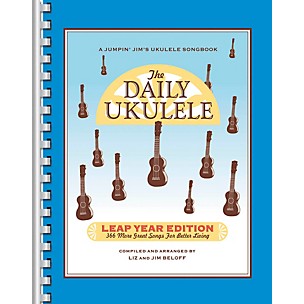 Flea Market Music The Daily Ukulele Songbook - Leap Year Edition (366 More Songs for Better Living)