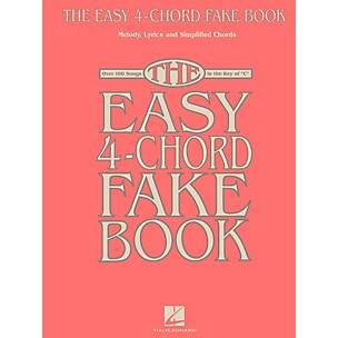 Hal Leonard The Easy 4-Chord Fake Book - Melody, Lyrics & Simplified Chords In The Key Of C