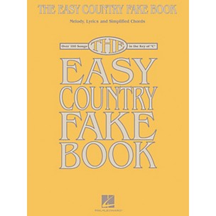 Hal Leonard The Easy Country Fake Book - Melody, Lyrics and Simplified Chords for 100 Songs