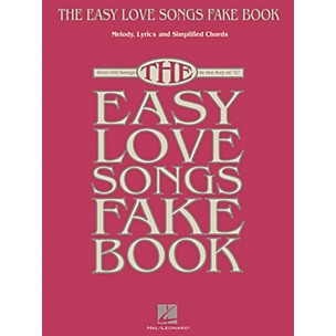 Hal Leonard The Easy Love Songs Fake Book Easy Fake Book Series Softcover