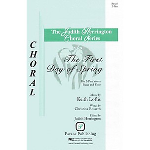 PAVANE The First Day of Spring 2-Part composed by Keith Loftis