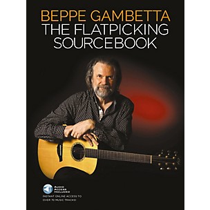 Wise Publications The Flatpicking Sourcebook Music Sales America Series Softcover Audio Online Written by Beppe Gambetta