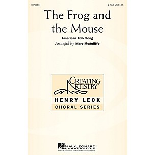 Hal Leonard The Frog and the Mouse 2-Part arranged by Mary McAuliffe