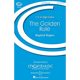 Boosey and Hawkes The Golden Rule (CME In High Voice) SSA composed by Wayland Rogers