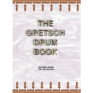 Hal Leonard The Gretsch Drum Book