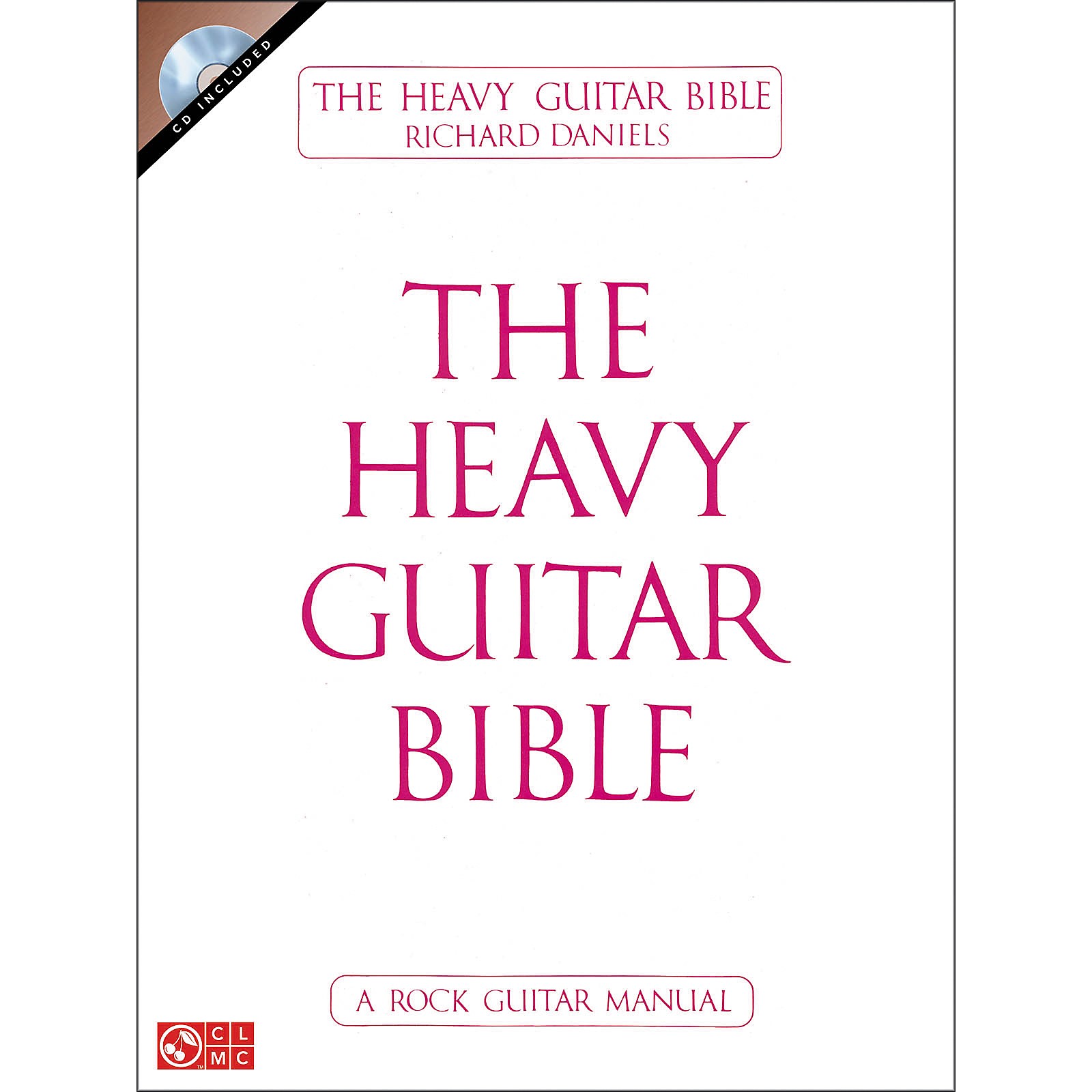Cherry Lane The Heavy Guitar Bible Book | Music & Arts