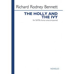 Novello The Holly and the Ivy SATB a cappella Composed by Richard Rodney Bennett