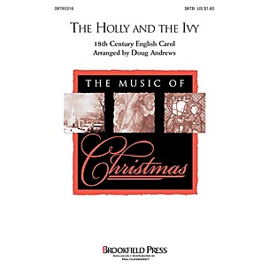 Brookfield The Holly and the Ivy SATB arranged by Doug Andrews