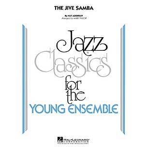 Hal Leonard The Jive Samba - Jazz Classics For The Young Ensemble Level 3