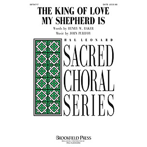 Brookfield The King of Love My Shepherd Is SATB composed by John Purifoy