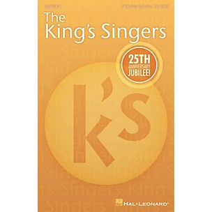 Hal Leonard The King's Singers' 25th Anniversary Jubilee (Collection) SATB Divisi Collection by The King's Singers