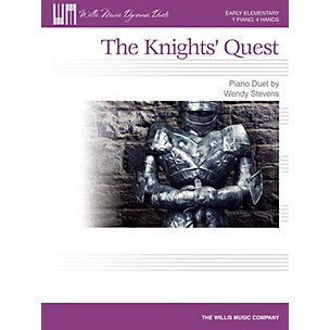 Willis Music The Knights' Quest (1 Piano, 4 Hands/Early Elem Level) Willis Series by Wendy Stevens