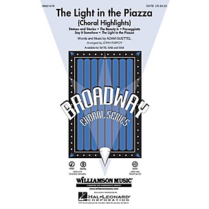 Hal Leonard The Light in the Piazza (Choral Highlights) IPAKO Arranged by John Purifoy