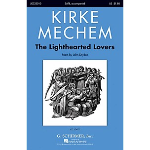 G. Schirmer The Lighthearted Lovers SATB composed by Kirke Mechem