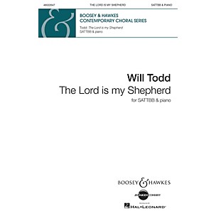 Boosey and Hawkes The Lord Is My Shepherd (SATTBB and Piano) SATTBB composed by Will Todd