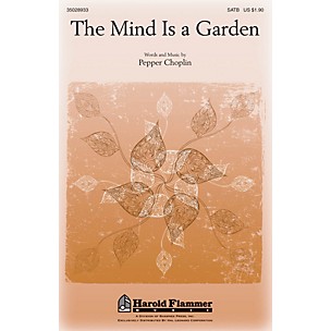 Shawnee Press The Mind Is a Garden SATB composed by Pepper Choplin