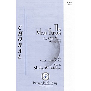 PAVANE The Moon Barque SATB composed by Shirley McRae