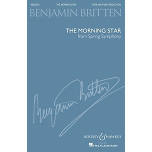 Boosey and Hawkes The Morning Star (from Spring Symphony, Op. 44) (SATB and Piano Reduction) by Benjamin Britten